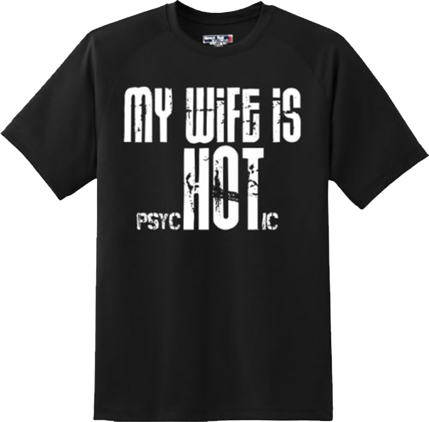 Funny My Wife is Hot Rude Adult Husband Humor Gift TShirt New Graphic Tee