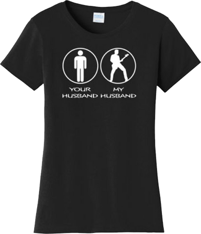 Funny Your and My Husband Guitar Humor Wife Gift T Shirt New Graphic Tee