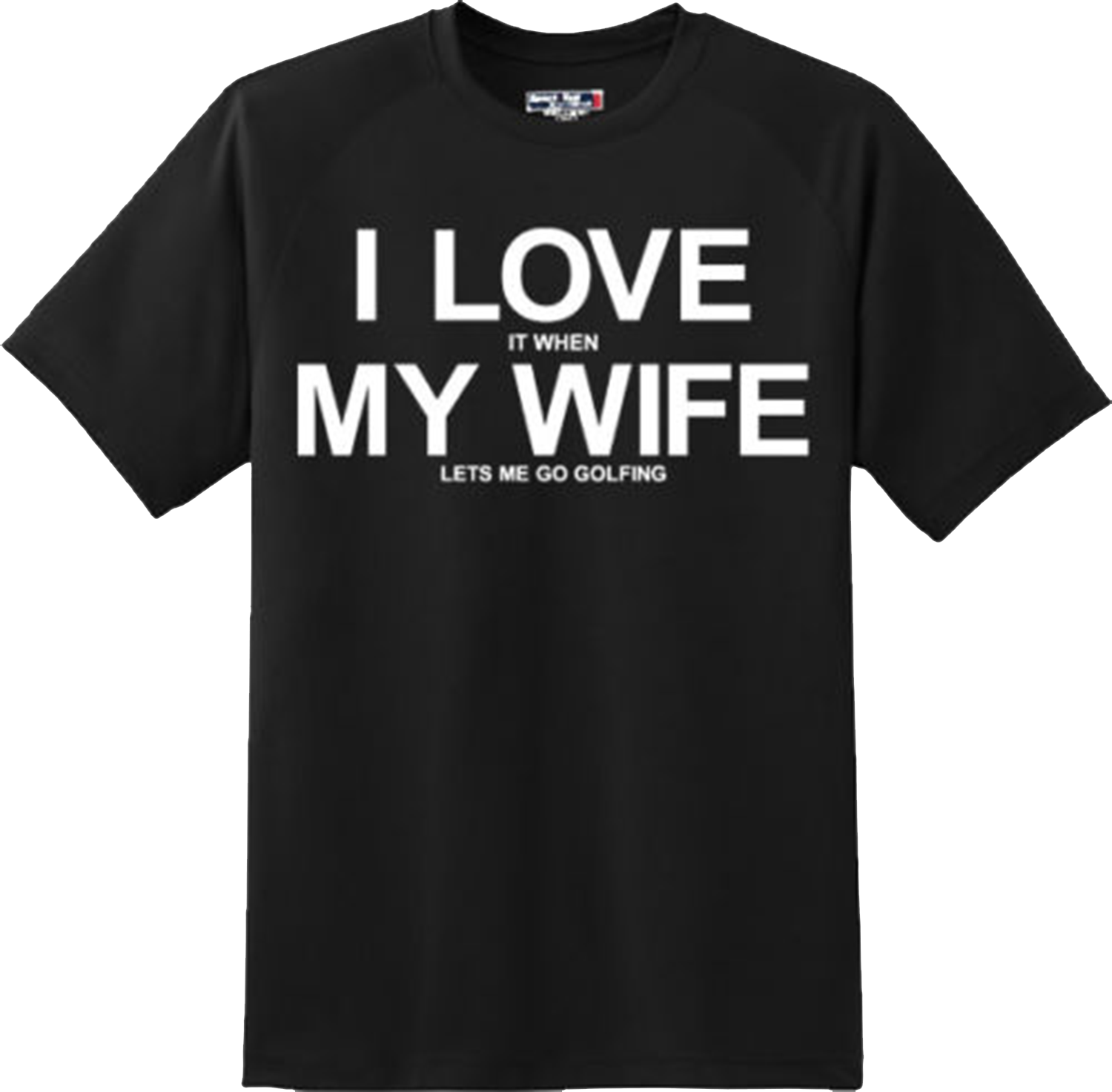 Funny I Love My Wife Golf Outdoor Sport Husband T Shirt New Graphic Tee
