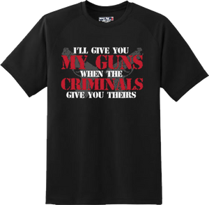 Give you my gun 2nd Amendment weapon America Freedom T Shirt New Graphic Tee