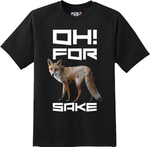 Funny Oh For Fox Sake Humor Sarcastic Gift Adult T Shirt New Graphic Tee