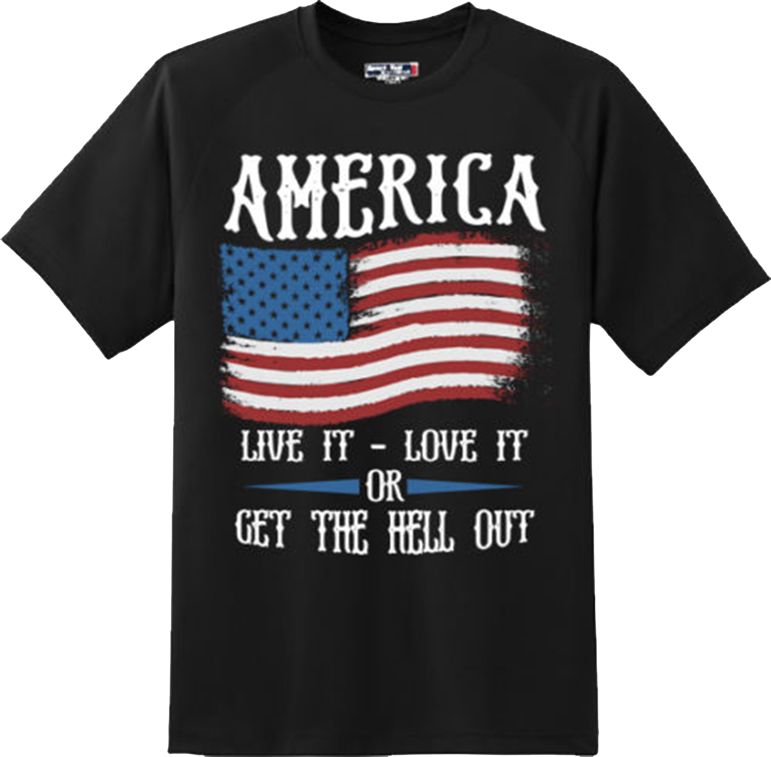 Get the hell out American Patriotic Freedom T Shirt New Graphic Tee