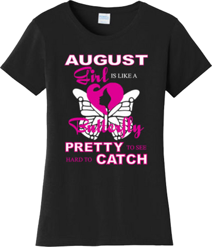 August Girl Is Like Butterfly Birthday Gift Cool T Shirt New Graphic Tee