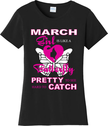 March Girl Is Like Butterfly Birthday Gift Cool T Shirt New Graphic Tee