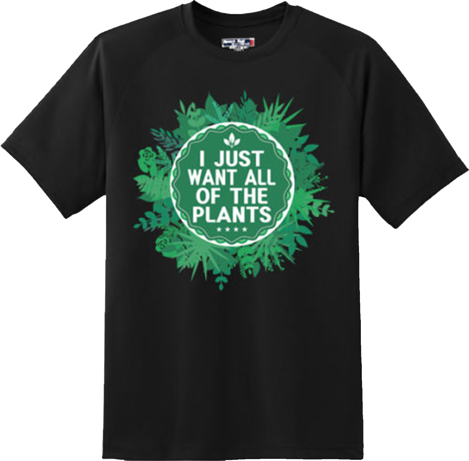 Funny Want All Plants Gardening T Shirt New Graphic Tee