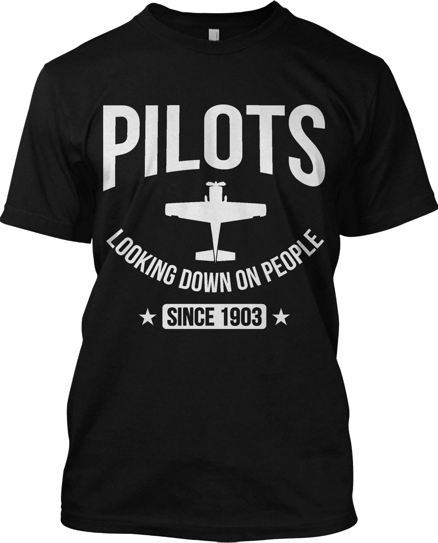 Pilots Looking Down On People Since 1903 Funny T Shirt Graphic Planes Tee