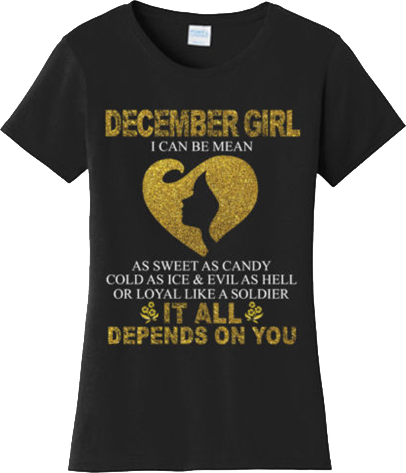 Funny December Girl Can Be Mean Birthday T Shirt New Graphic Tee