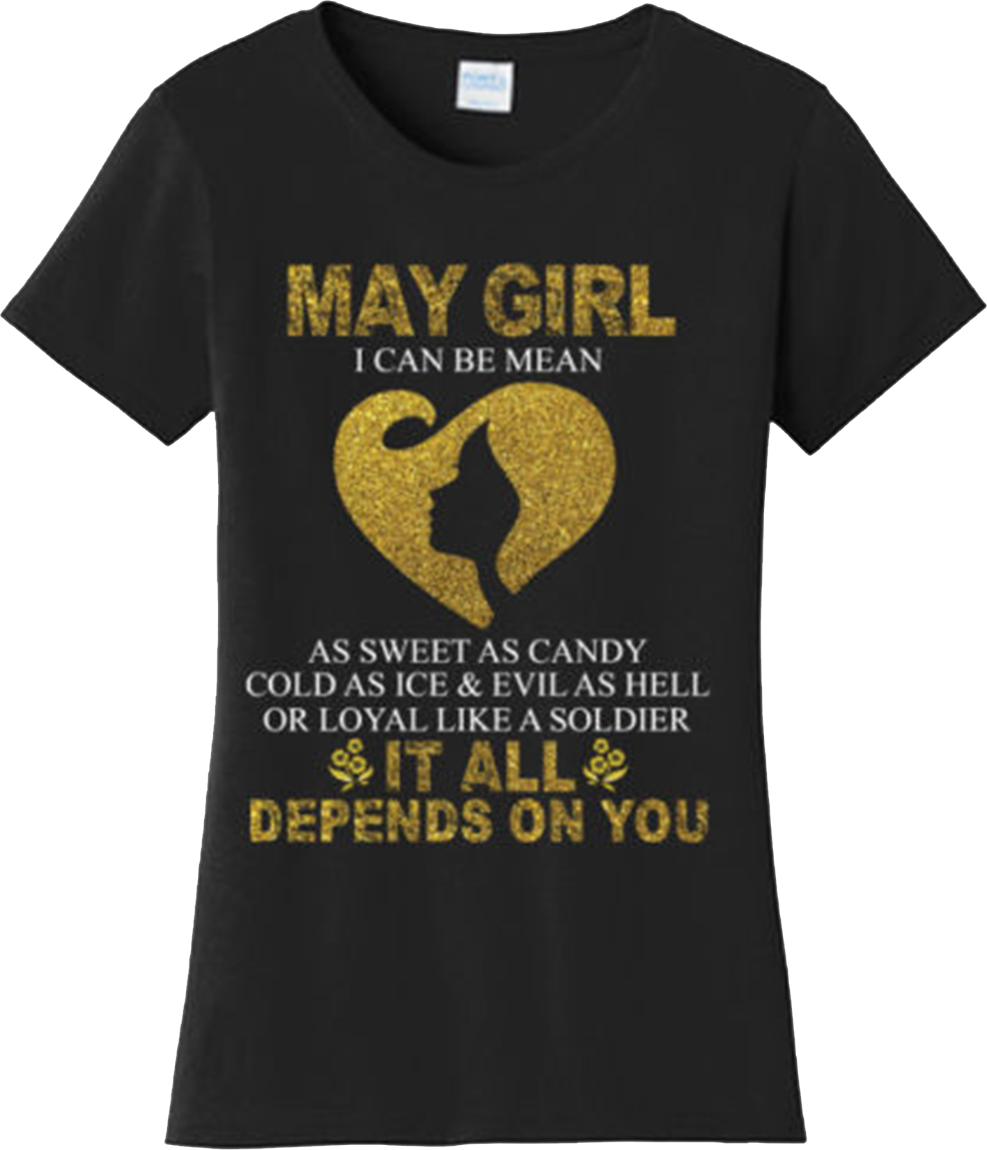 Funny May Girl Can Be Mean Birthday T Shirt New Graphic Tee