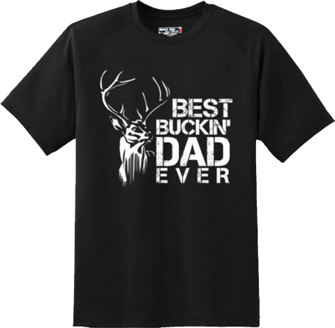 Funny Best Buckin Dad Ever T Shirt New Graphic Tee