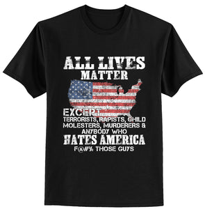 All Lives Matter Patriotic America Gun Crime Gift Cool T Shirt New Graphic Tee